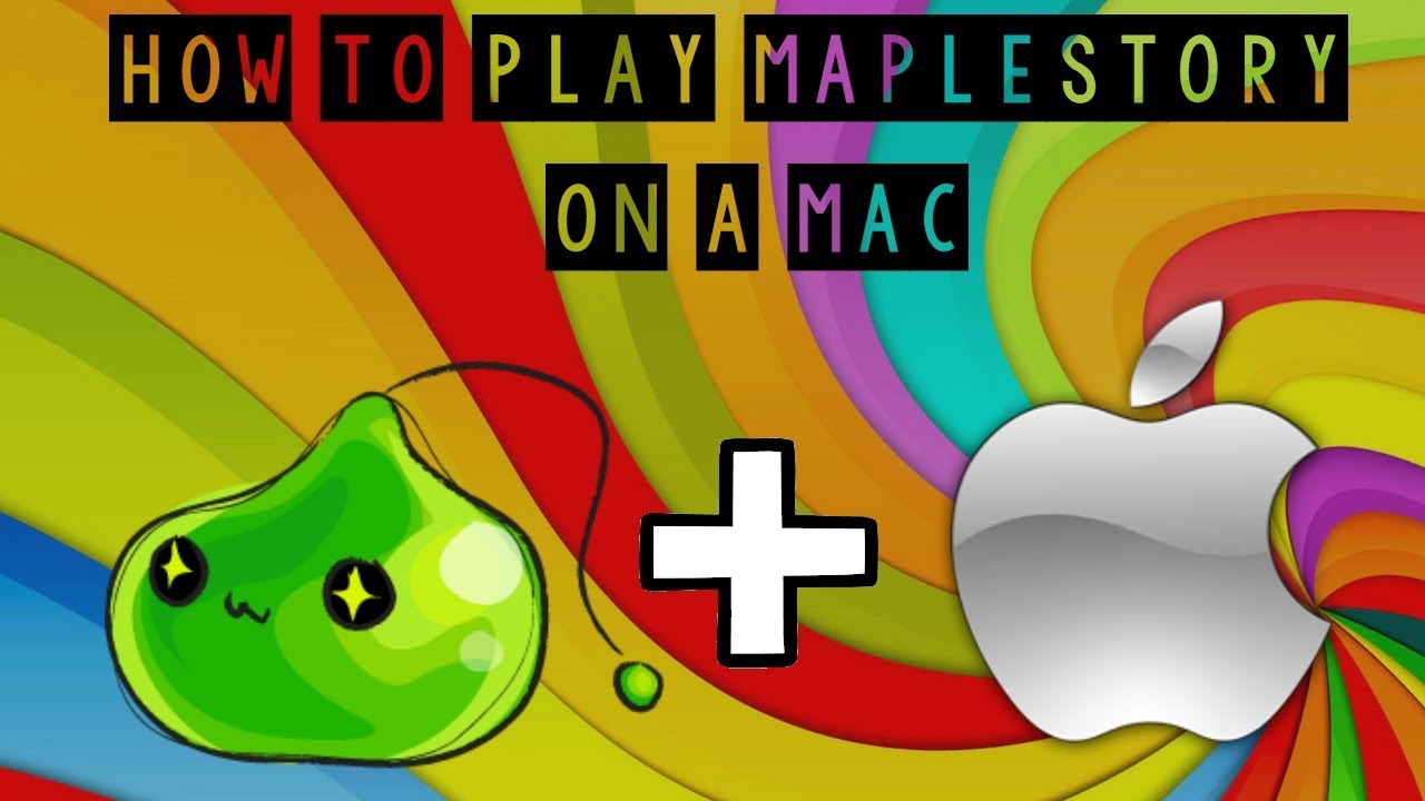 Play maplestory on mac 2019